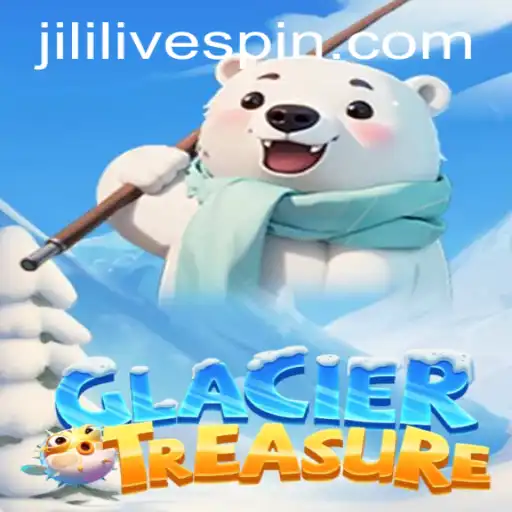 Discover the Exciting World of GlacierTreasure: A Thrilling Journey with Jililive